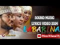 Labarina Series Sound Music Lyrics Video 2024 - Salim Smart Zana Baki Labarina Mar'atussaliha - @PMK