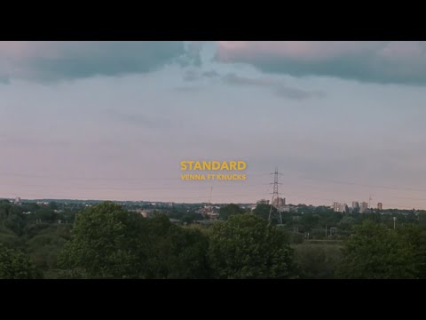 Venna ft. Knucks - Standard (Official Video)