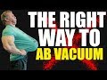 How To Stomach Vacuum Like a Pro