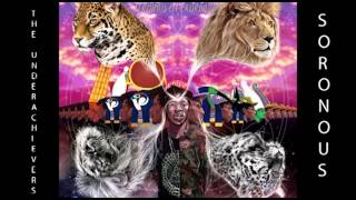 The Underachievers - Sonorous (Official Song)