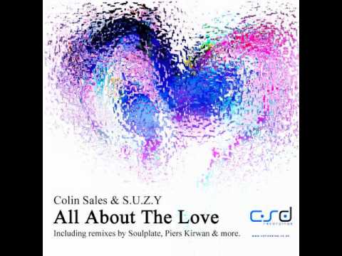 Colin Sales & S.U.Z.Y All About The Love (Groove Motion Remix)