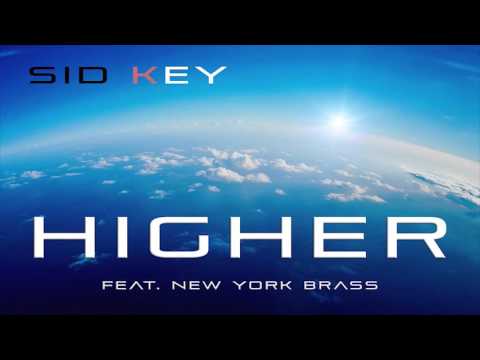 Sid Key - Higher (Original Mix)