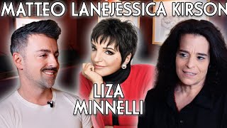 Matteo Lane &amp; Jessica Kirson Talk To Liza Minnelli