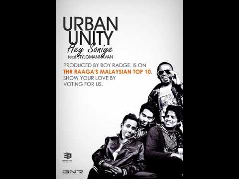 Hey Soniye! - Urban Unity featuring Stylomannavan