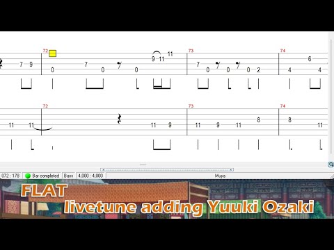 FLAT / livetune adding Yuuki Ozaki / ベース [TAB] Bass