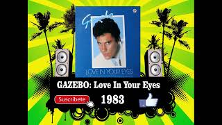 Gazebo - Love In Your Eyes  (Radio Version)