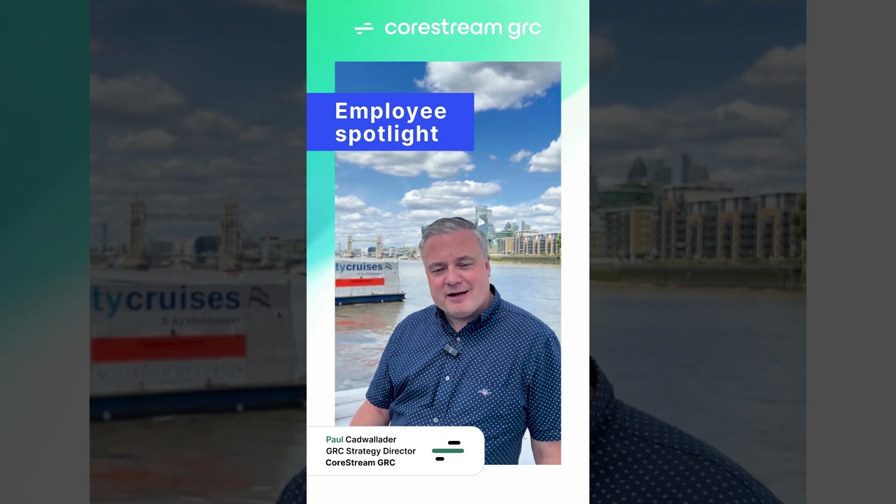 Paul Cadwallader, GRC Strategy Director - Employee Spotlight I CoreStream GRC