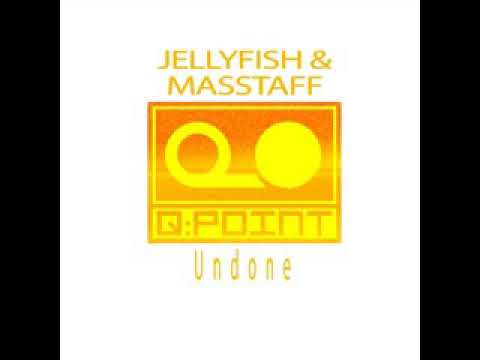 Jellyfish Masstaff Undone KOOTLEG remix  2021