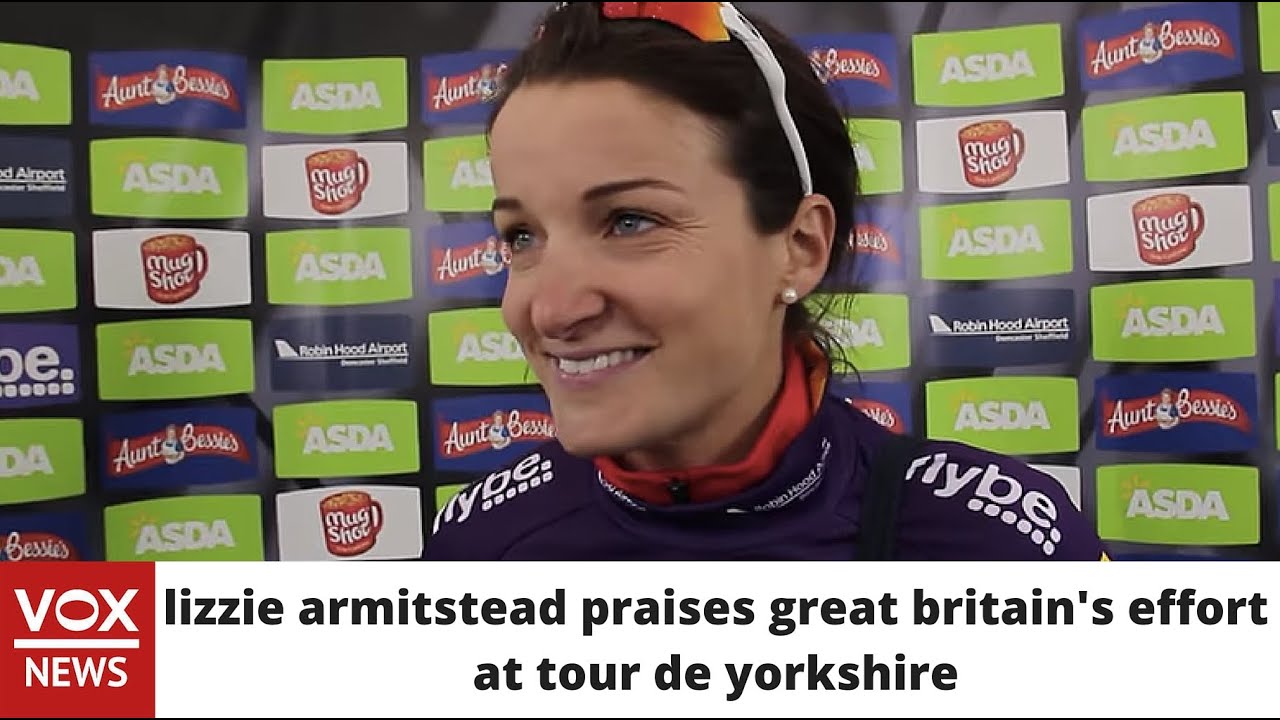 Lizzie Armitstead praises Great Britain's effort at Tour de Yorkshire - YouTube