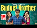 When You Have Budget Brother || Narikootam || Tamada Media