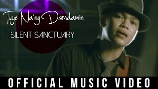 Silent Sanctuary - Tuyo Na'ng Damdamin (Official Music Video)
