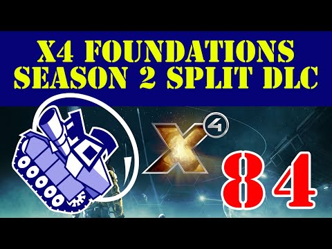 Ghost Prime Plays X4 Foundations Season 2 Split DLC Ep84