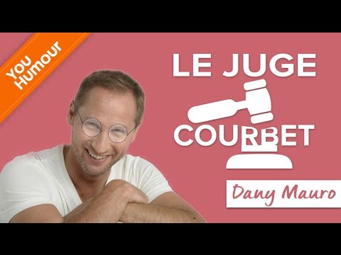 DANY MAURO - Le juge Courbet