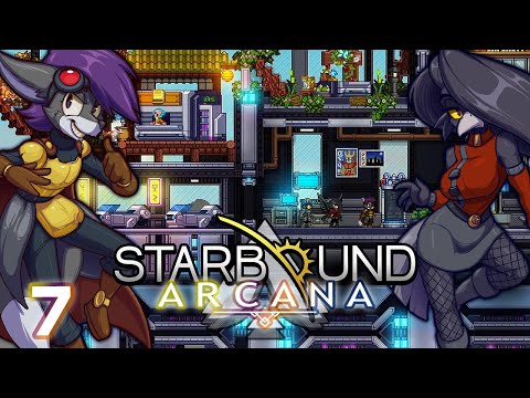 Starbound (Arcana) Part 7: Everything's Ferocious Down Here