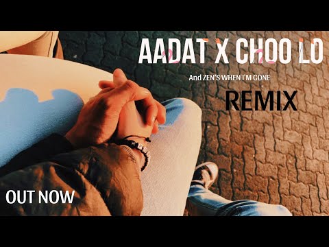 ZEN XO - AADAT X CHOO LO | Hindi Song | 2024