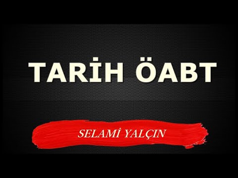 67. Beylikten Devlete Osmanlı I (1302-1453) - ÖABT TARİH - Selami Yalçın