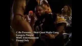 C-Bo - Gangsta Pimpin feat. West Coast Mafia Gang - [Official Music Video]