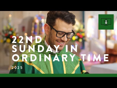 MASS FOR YOU AT HOME with Fr Rob Galea – 22nd Sunday in Ordinary Time [Yr C]