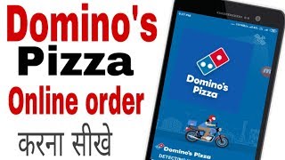 Domino's pizza kaise order kare|| How to order Domino's pizza online home cash on delivery