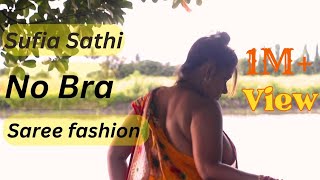 Sufia sathi  Saree fashion  Now Bra saree 2023