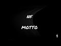 NF - MOTTO (lyrics video)