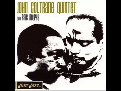 John Coltrane Quintet with Eric Dolphy - My Favorite Things (1961)