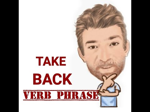 Take Back - Verb Phrase (527) Six Meanings - English Tutor Nick P