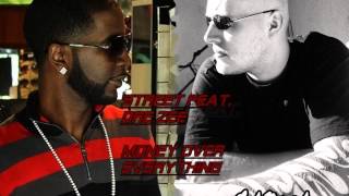 Street feat. Dre zee - Money Over Everything