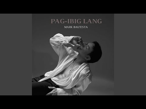 Video thumbnail for Pag-ibig Lang