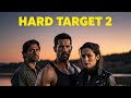 Hard Target 2 Full Movie Hindi Dubbed Hard Target 2 Full Movie Explained In Hindi Story Telling