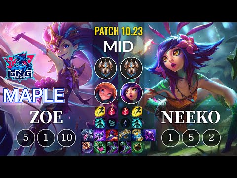 LNG Maple Zoe vs Neeko Mid - KR Patch 10.23