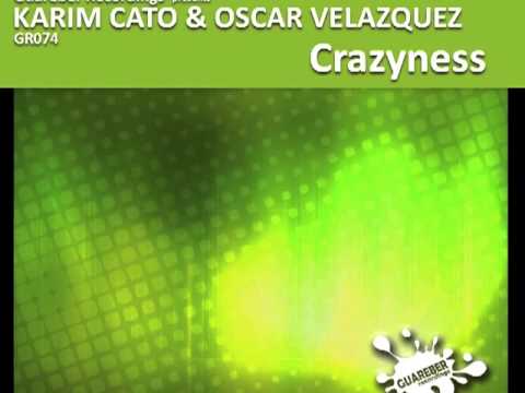 Karim Cato & Oscar Velazquez Presents - Crazyness (SNIPPET)
