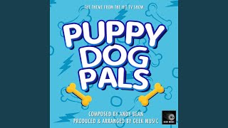 Video thumbnail of "Geek Music - Puppy Dog Pals - Main Theme"