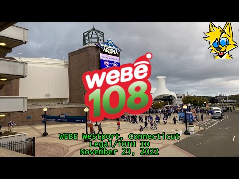 WEBE 108 | WEBE Westport, CT Legal/TOTH ID (11/23/22)