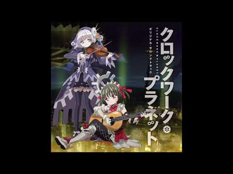 Clockwork Planet OST - 03  dual time