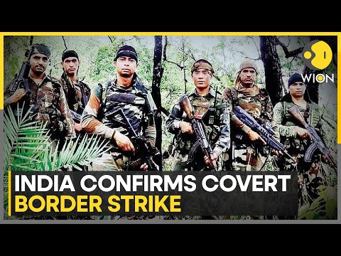 India Confirms Covert Operation Along Myanmar Border | WION