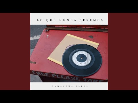 Lo que nunca seremos