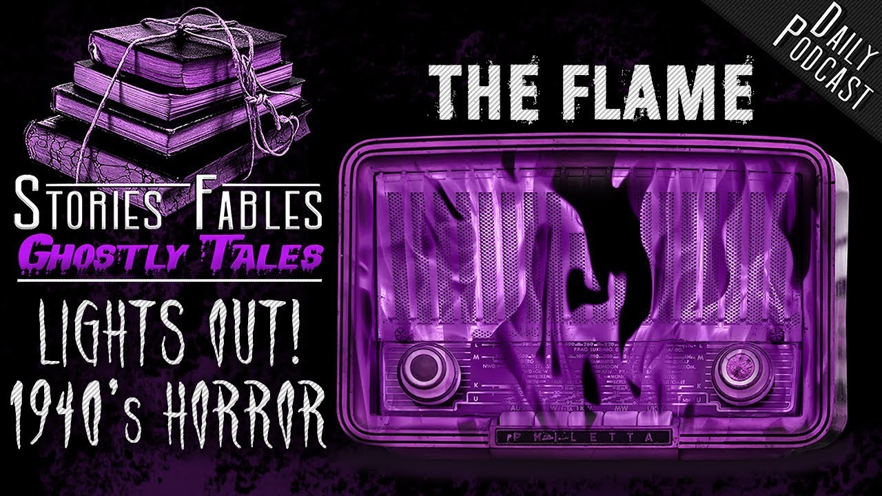OLD TIME RADIO | Lights Out | The Flame (Remastered) | 1940 | Classic Radio | SFGT Podcast