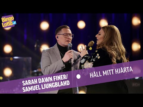 Sarah Dawn Finer & Samuel Ljungblahd - Håll mitt hjärta
