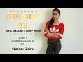 CHOTE CHOTE PEG | Neha Kakkar & Yo Yo Honey Singh | Heels Choreography | Muskan Kalra|