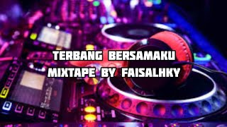 Download lagu DJ TERBANG BERSAMAKU FUNKOT - DJ FAISALHKY mp3