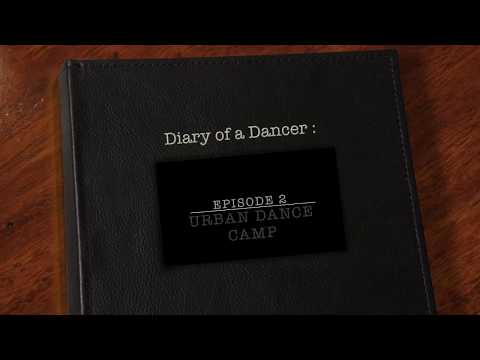 Diary of Dancer Episode 2 : Urban Dance Camp