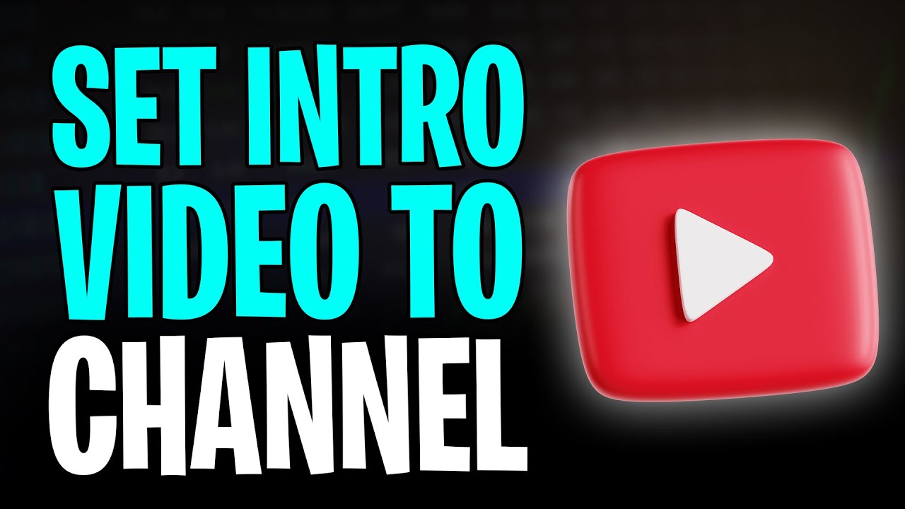 How to Add an Intro Video for Your YouTube Channel (2026 UPDATE)