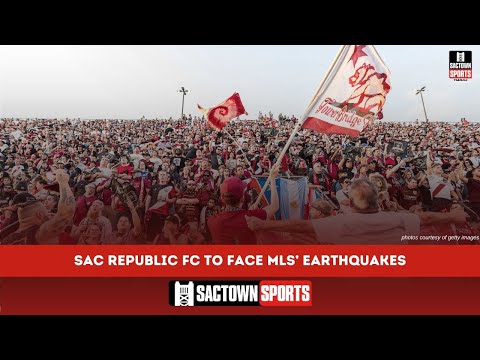 Sacramento Republic FC President previews match vs. San Jose Earthquakes