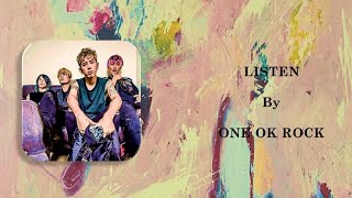 One Ok Rock - Listen || Lyrics