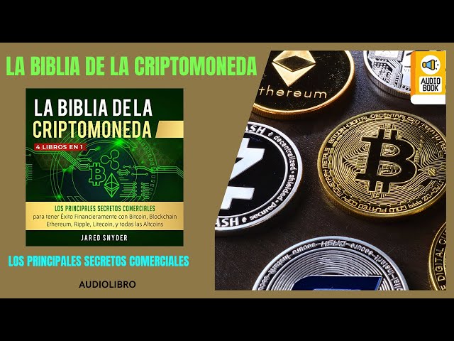 Vídeo relacionado con La Biblia Dela Criptomoneda: 4 Libros en 1: Los Principales Secretos Comerciales para tener Exito Financieramente con Bitcoin, Blockchain Ethereum, ... y todas las Altcoins