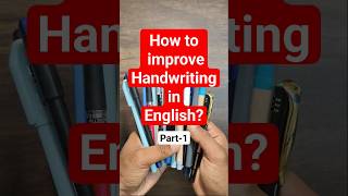 Improve Handwriting  in 2025 💯? Part-1 #writingmania #improvehandwriting #youtubeshorts #pens #notes