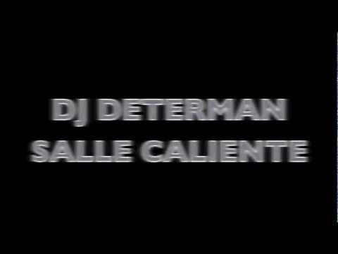 DJ DETERMAN AU WINDSOR SALLE CALIENTE TROPIKAL HOT 2EME SAMEDI DE CHAQUE MOIS