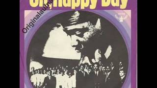 Oh Happy Day  The Edwin Hawkins Singers
