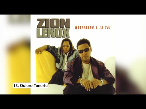 13. Quiero Tenerte | Zion & Lennox - Motivando A La Yal